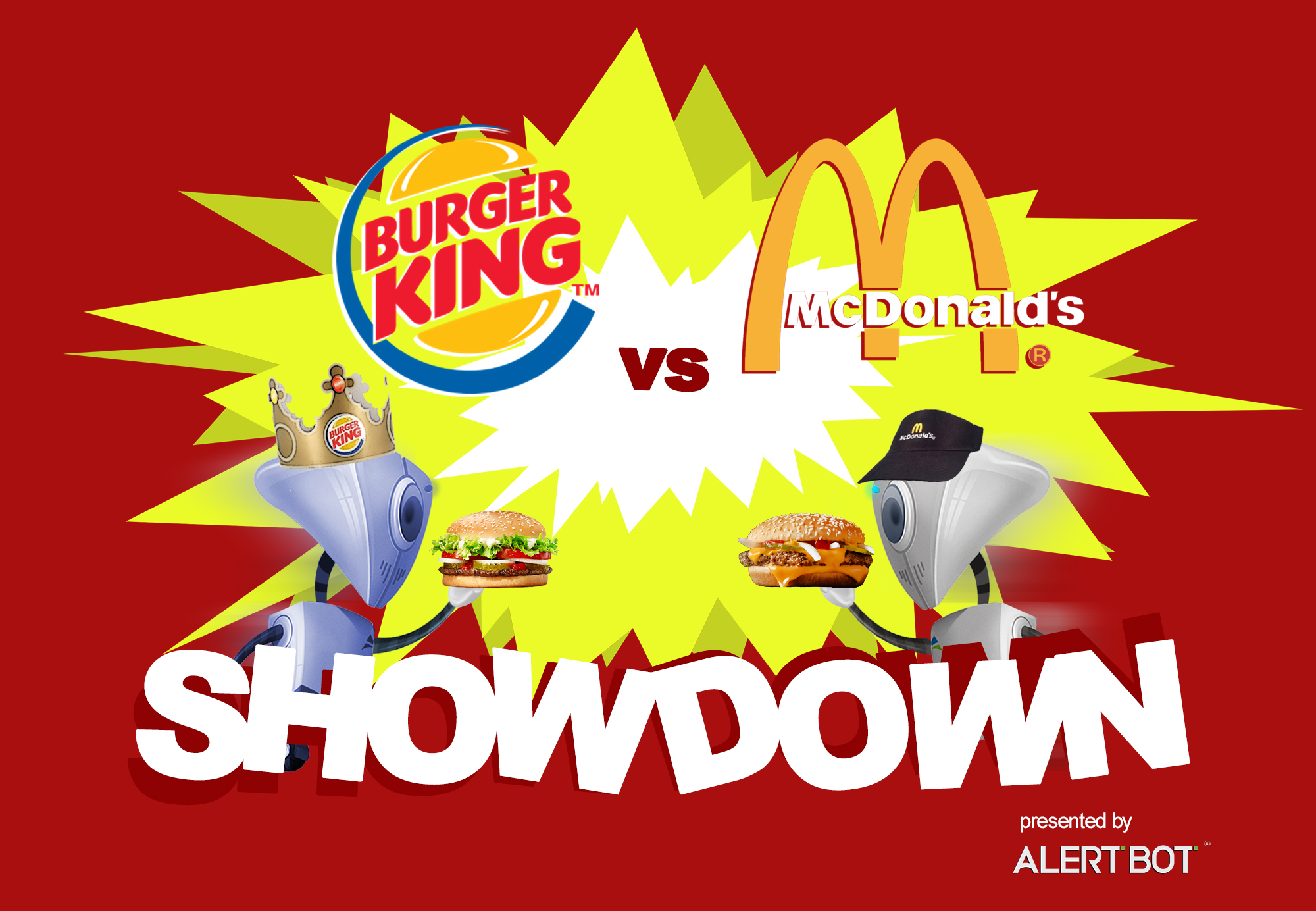 A graphic with a yellow starburst in the center and two robots charging towards each other. Both are carrying hamburgers and wearing hats. Text reads "AlertBot Showdown: Burger King vs McDonald's" with the word SHOWDOWN very large at the bottom.